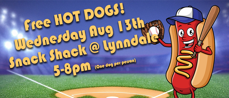 Get a Free Hot Dog on Aug 13th!