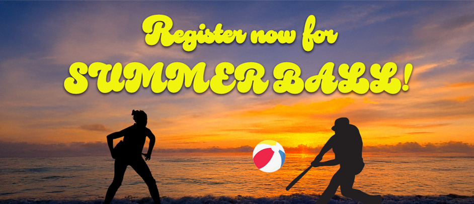 Login to Register for Summer Ball!