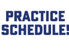 Practice & Field Schedule Announced